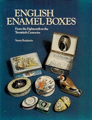 English Enamel Boxes: From the Eighteenth to the Twentieth Centuries