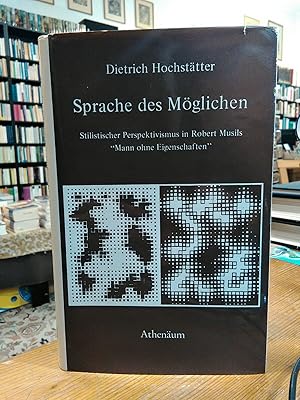 Seller image for Sprache des Mglichen. Stilistischer Perspektivismus in Robert Musils "Mann ohne Eigenschaften". (Gegenwart der Dichtung Band 6) for sale by Antiquariat Thomas Nonnenmacher