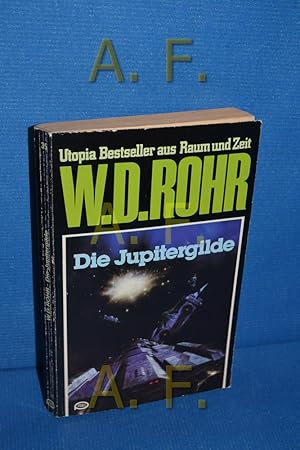 Image du vendeur pour Die Jupitergilde (utopia Bestseller aus Raum und Zeit mis en vente par Antiquarische Fundgrube e.U.