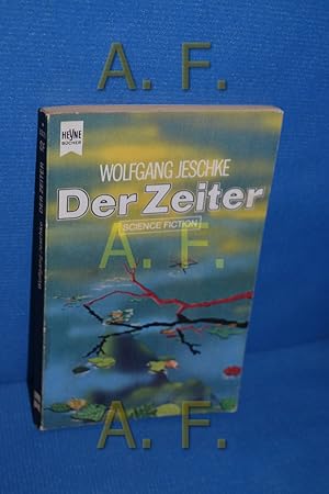 Bild des Verkufers fr Der Zeiter, Science Fiction -Roman zum Verkauf von Antiquarische Fundgrube e.U.