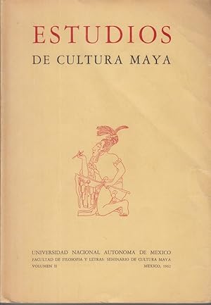 Bild des Verkufers fr Estudios de Cultura Maya. Publicacin anual del Seminario de Cultura Maya. Facultad de Filosofa y letras de la universidad nacional autonoma de Mexico. zum Verkauf von Allguer Online Antiquariat