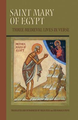 Imagen del vendedor de Saint Mary of Egypt: Three Medieval Lives in Verse (Paperback or Softback) a la venta por BargainBookStores