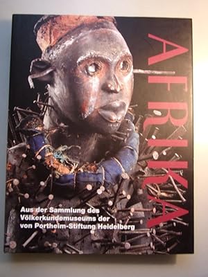 Afrika Aus Sammlung Völkerkundemuseum der von Portheim-Stiftung Heidelberg Kunst