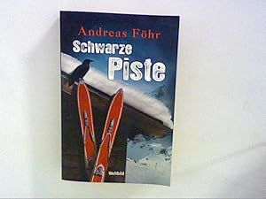 Imagen del vendedor de Schwarze Piste : Kriminalroman. a la venta por ANTIQUARIAT FRDEBUCH Inh.Michael Simon