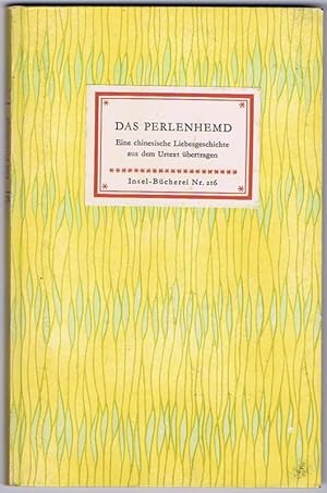 Das Perlenhemd. Eine chinesische Liebesgeschichte aus dem Urtext übertragen.