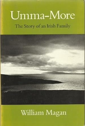 Bild des Verkufers fr Umma-more: Story of an Irish Family zum Verkauf von Peters Buchkontor