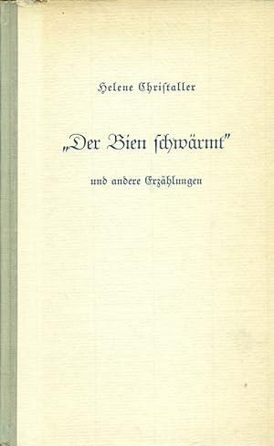 Imagen del vendedor de Der Bien schwrmt und andere Erzhlungen. a la venta por Online-Buchversand  Die Eule