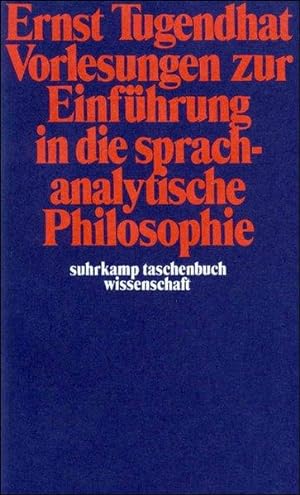 Vorlesungen zur Einführung in die sprachanalytische Philosophie