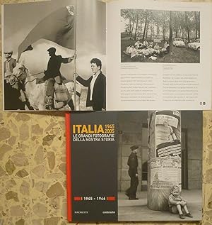 ITALIA 1945 - 2005. LE GRANDI FOTOGRAFIE DELLA NOSTRA STORIA