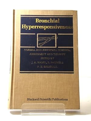 Bronchial Hyperresponsiveness: Normal and Abnormal Control, Assessment and Therapy