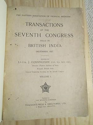 Far Eastern Association of Tropical Medicine: Transactions of the Seventh Congress: Held in Briti...