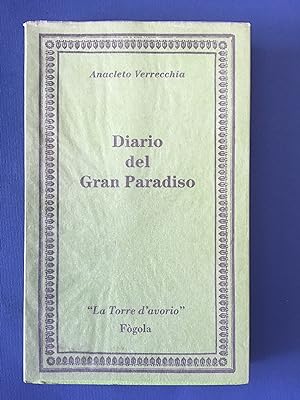 Bild des Verkufers fr DIARIO DEL GRAN PARADISO zum Verkauf von Il Mondo Nuovo
