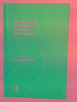 Seller image for Collaborative ethnography in business environments for sale by Cotswold Internet Books