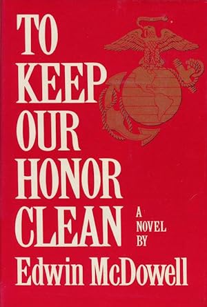 Imagen del vendedor de To Keep Our Honor Clean A Novel a la venta por Good Books In The Woods