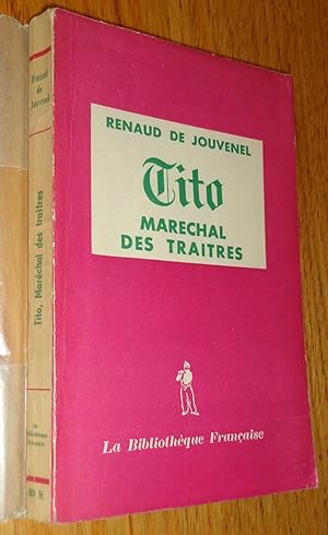 Tito Maréchal des traîtres