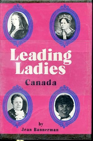 Seller image for Leading Ladies Canada for sale by Librairie Le Nord