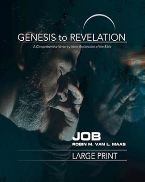 Seller image for Genesis to Revelation: Job Participant Book [Large Print]: A Comprehensive Verse-By-Verse Exploration of the Bible (Paperback or Softback) for sale by BargainBookStores