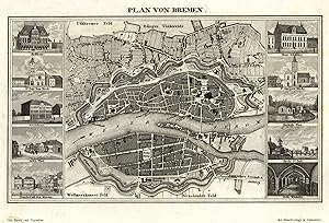 Stadtplan, am linken u. rechten Rand jeweils 5 kleine Teilansichten, "Plan von Bremen".