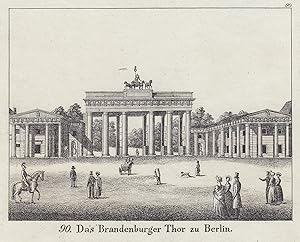 Bild des Verkufers fr 90. Das Brandenburger Thor zu Berlin. zum Verkauf von Antiquariat Clemens Paulusch GmbH