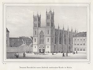 Bild des Verkufers fr Aeussere Ansicht der neuen Friedrich - Werderschen Kirche in Berlin. zum Verkauf von Antiquariat Clemens Paulusch GmbH