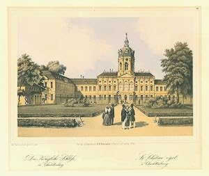 Bild des Verkufers fr Schloansicht, "Das Knigliche Schlo in Charlottenburg. - Le Chateau royal  Charlottenburg". zum Verkauf von Antiquariat Clemens Paulusch GmbH