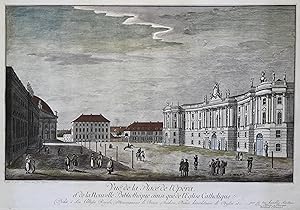 Bild des Verkufers fr B "Vue de la Place de l'Opra, et de Nouvelle Bibliothque ainsi que de l' Eglise Catholique. - Dedie  Son Altesse Royale, Monseigneur le Prince Frderic, Prince hrditaire de Prusse etc.". zum Verkauf von Antiquariat Clemens Paulusch GmbH