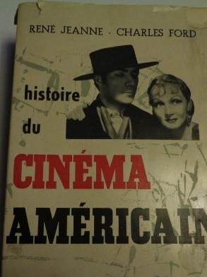 LE CINEMA AMERICAIN T III Histoire encyclopédique du cinéma