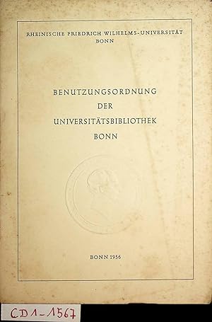 BONN- Rheinische Friedrich Wilhelms-Universität Bonn Benutzungsordung der Universitätsbibliothek ...