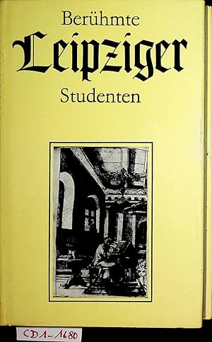 Berühmte Leipziger Studenten.