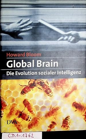 Bild des Verkufers fr Global Brain : die Evolution sozialer Intelligenz Aus dem Amerikan. und mit einem Nachw. von Florian Rtzer zum Verkauf von ANTIQUARIAT.WIEN Fine Books & Prints