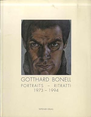 Image du vendeur pour Gotthard Bonell: Portraits = ritratti: 1973-1994. mis en vente par Studio Bibliografico Adige