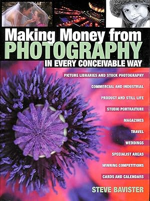 Image du vendeur pour Making Money from Photography: In Every Conceivable Way mis en vente par M Godding Books Ltd