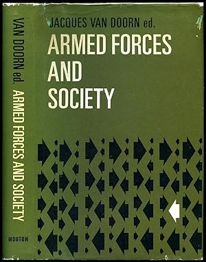 Seller image for Armed Forces And Society | Sociological Essays for sale by Little Stour Books PBFA Member