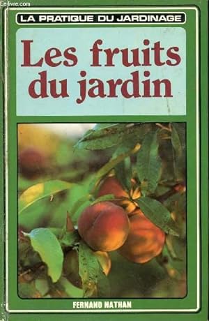Bild des Verkufers fr LES FRUITS DU JARDIN zum Verkauf von Le-Livre
