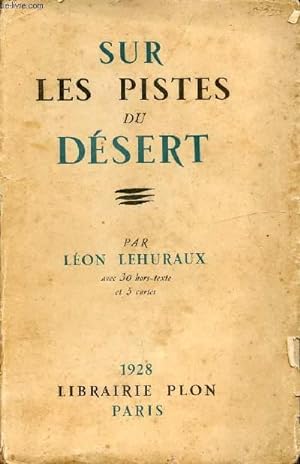 Imagen del vendedor de SUR LES PISTES DU DESERT a la venta por Le-Livre