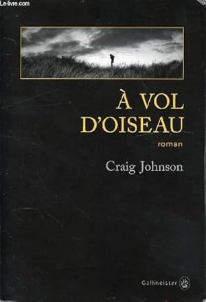 Image du vendeur pour A VOL D'OISEAU mis en vente par Le-Livre