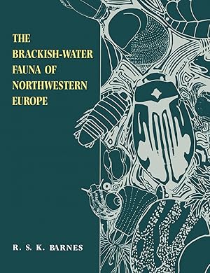 Image du vendeur pour The brackish-water fauna of northwestern europe mis en vente par Imosver