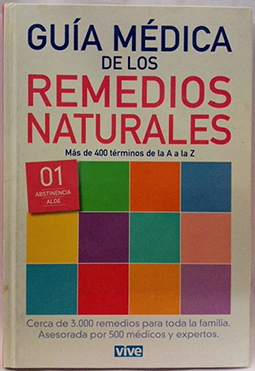 Guía Médica De Los Remedios Naturales. Remedios Naturales 01. Abstinecia - Aloe
