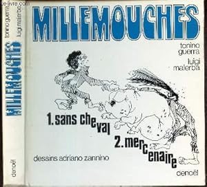 Seller image for MILLEMOUCHES - Millemouches sans cheval - Millemouches mercenaire. for sale by Le-Livre