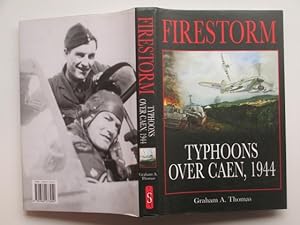 Seller image for Firestorm: typhoons over Caen 1944 for sale by Aucott & Thomas