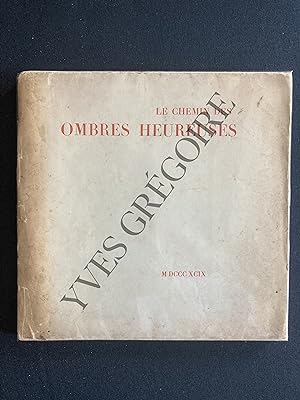 Seller image for LE CHEMIN DES OMBRES HEUREUSES for sale by Yves Grgoire