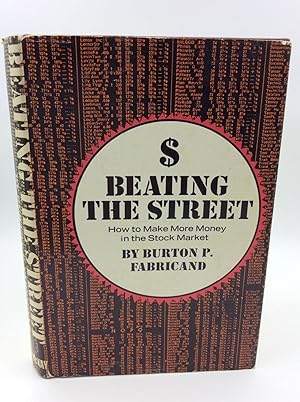 Immagine del venditore per BEATING THE STREET: How to Make More Money in the Stock Market venduto da Kubik Fine Books Ltd., ABAA