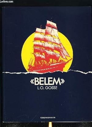 Imagen del vendedor de LE BELEM OU LE DESTIN D'UN NAVIRE a la venta por Le-Livre