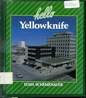 Image du vendeur pour Hello Yellowknife - Canada Rainbow Series Cities mis en vente par Librairie Le Nord
