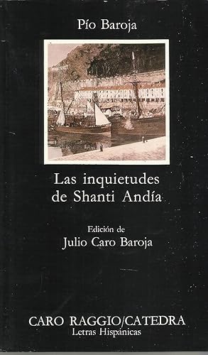 Imagen del vendedor de Las Inquietudes de Shanti Andia (Letras Hispanicas) a la venta por TU LIBRO DE OCASION