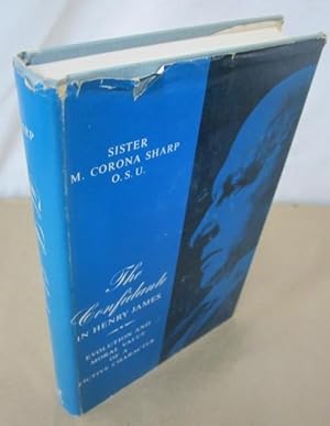Bild des Verkufers fr The Confidante in Henry James: Evolution and Moral Value of a Fictive Character zum Verkauf von Atlantic Bookshop