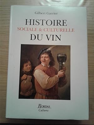 Image du vendeur pour Histoire sociale & culturelle du vin mis en vente par Georgios Dragozis