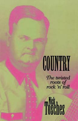 Seller image for Country: The Twisted Roots of Rock 'n' Roll (Paperback or Softback) for sale by BargainBookStores