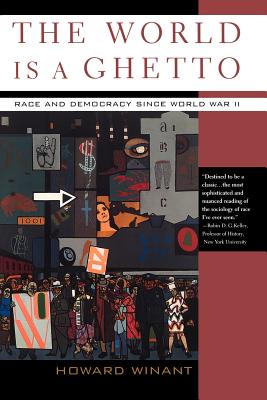 Imagen del vendedor de The World Is a Ghetto: Race and Democracy Since World War II (Paperback or Softback) a la venta por BargainBookStores