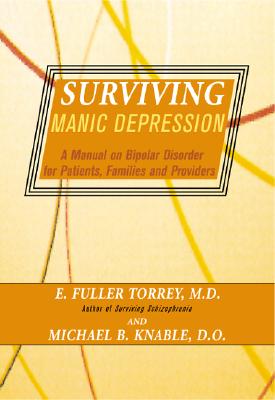 Imagen del vendedor de Surviving Manic Depression: A Manual on Bipolar Disorder for Patients, Families, and Providers (Paperback or Softback) a la venta por BargainBookStores